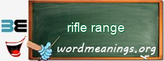 WordMeaning blackboard for rifle range